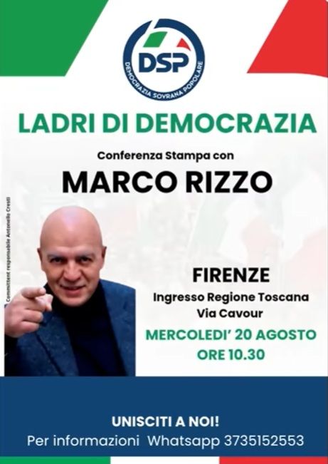 Firenze, Ladri di democrazia 20 agosto, ore 10:30, Via Cavour di fronte l'ingresso Regione Toscana