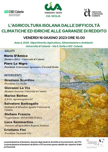 Seminario all'Università di Catania : “L’agricoltura isolana dalle difficoltà climatiche e idriche, alle garanzie di reddito”.